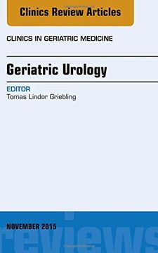 portada Geriatric Urology, An Issue of Clinics in Geriatric Medicine, 1e (The Clinics: Internal Medicine)