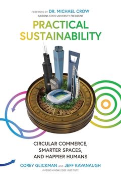portada Practical Sustainability: Circular Commerce, Smarter Spaces and Happier Humans (en Inglés)