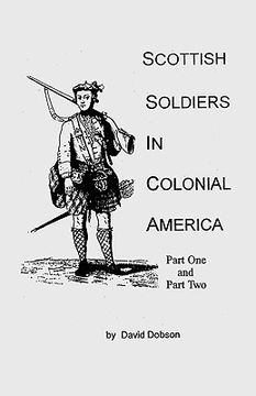 portada scottish soldiers in colonial america (in English)