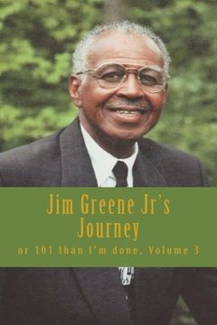 portada Jim Greene Jr's Journey: or 101 than I'm done (Volume 3)