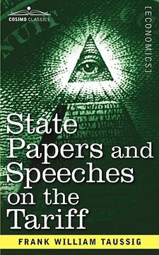 portada state papers and speeches on the tariff (en Inglés)