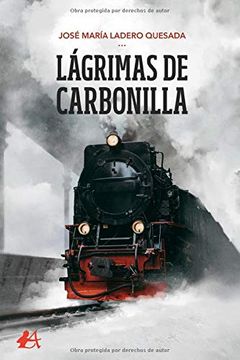 portada Lágrimas de Carbonilla (in Spanish)