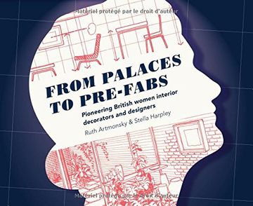 portada From Palaces to Pre-Fabs: Pioneering Women Interior Decorators and Designers (en Inglés)