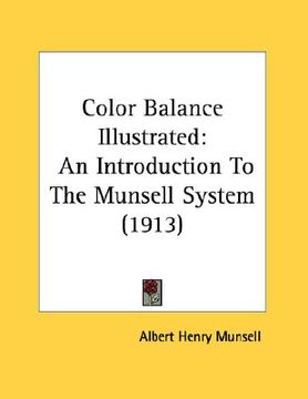 portada color balance illustrated: an introduction to the munsell system (1913) (en Inglés)