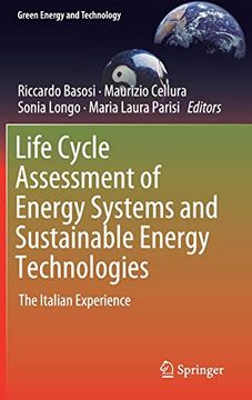 portada Life Cycle Assessment of Energy Systems and Sustainable Energy Technologies: The Italian Experience (Green Energy and Technology) (en Inglés)