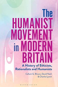 portada The Humanist Movement in Modern Britain: A History of Ethicists, Rationalists and Humanists (en Inglés)
