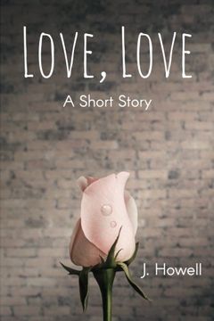 portada Love, Love: A Short Story