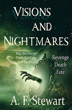 portada Visions and Nightmares: Ten Stories of Dark Fantasy and Horror (en Inglés)