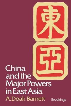 portada China and the Major Powers in East Asia (en Inglés)