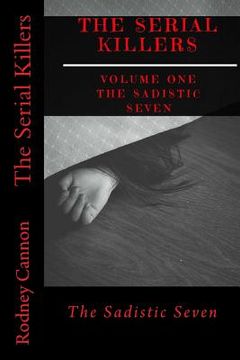 portada The Serial Killers: The Sadistic Seven (in English)