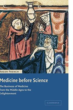 portada Medicine Before Science: The Business of Medicine From the Middle Ages to the Enlightenment (en Inglés)