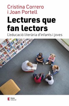 portada Lectures que fan Lectors: L Educacio Literaria d Infants i Joves