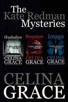 portada The Kate Redman Mysteries (Hushabye, Requiem, Imago) (en Inglés)