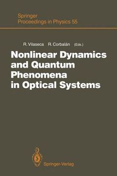 portada nonlinear dynamics and quantum phenomena in optical systems: proceedings of the third international workshop blanes (girona, spain), october 1 3, 1990