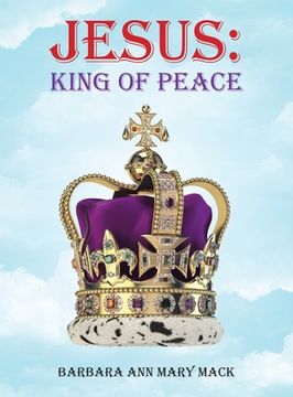 portada Jesus: King of Peace (en Inglés)