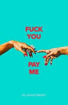 portada F*Ck You, pay me (Oberon Modern Plays) (in English)