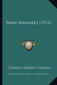 portada farm manures (1913) (en Inglés)