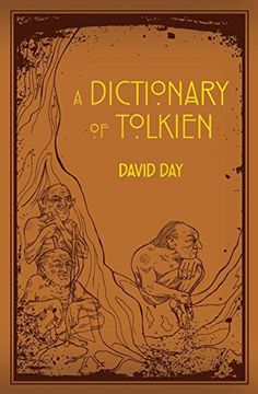 portada A Dictionary of Tolkien (1) (Tolkien Illustrated Guides) (en Inglés)