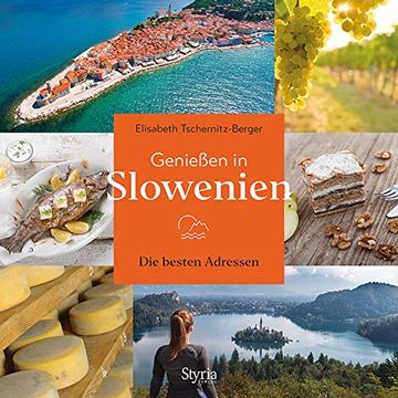 portada Genießen in Slowenien: Die Besten Genussadressen (in German)