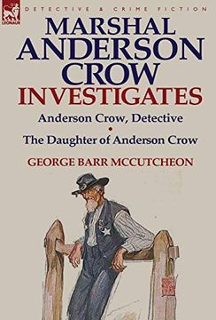 portada Marshal Anderson Crow Investigates: Anderson Crow, Detective & the Daughter of Anderson Crow (en Inglés)