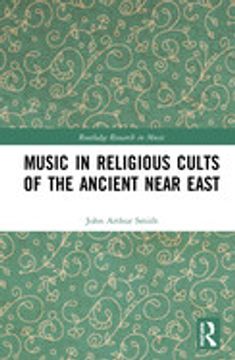 portada Music in Religious Cults of the Ancient Near East