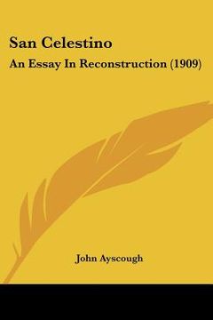 portada san celestino: an essay in reconstruction (1909) (en Inglés)