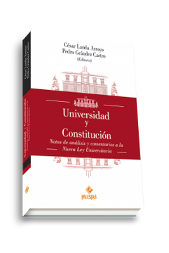 portada Universidad y Constitucion: Notas de Analisis y Comentarios a la Nueva ley Universitaria (in Spanish)