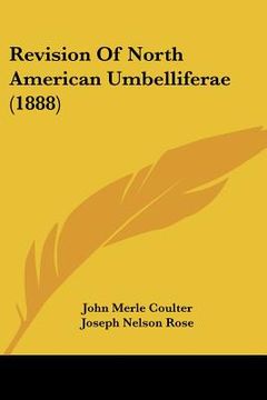 portada revision of north american umbelliferae (1888) (in English)
