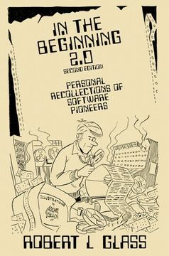 portada In the Beginning 2.0: Personal Recollections of Software Pioneers (in English)