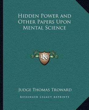 portada hidden power and other papers upon mental science