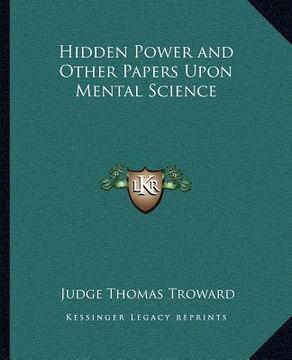 portada hidden power and other papers upon mental science (in English)