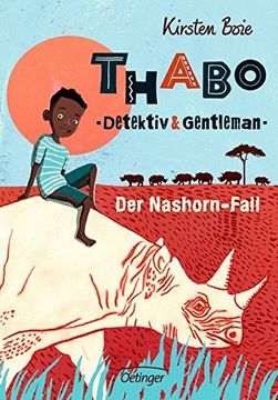 portada Thabo, Detektiv und Gentleman - der Nashorn-Fall (en Alemán)