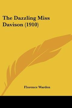 portada the dazzling miss davison (1910) (en Inglés)