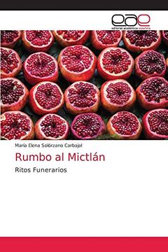 portada Rumbo al Mictlán (in Spanish)