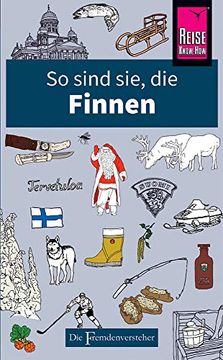 portada So Sind Sie, die Finnen: Die Fremdenversteher von Reise Know-How (en Alemán)