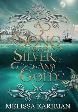 portada A Song of Silver and Gold (en Inglés)