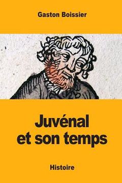 portada Juvénal et son temps (en Francés)