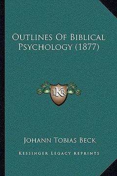 portada outlines of biblical psychology (1877)