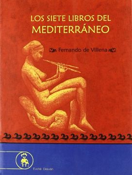portada Los Siete Libros Del Mediterráneo (in Spanish)