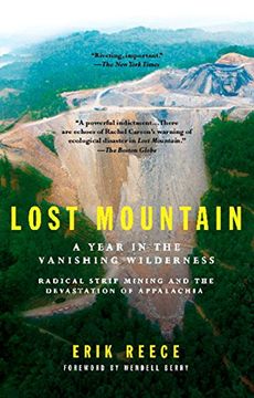 portada Lost Mountain: A Year in the Vanishing Wilderness Radical Strip Mining and the Devastation of Appalachia (in English)