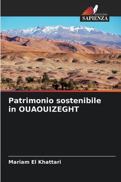 portada Patrimonio sostenibile in OUAOUIZEGHT (in Italian)