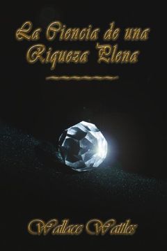 portada La Ciencia de una Riqueza Plena (in Spanish)