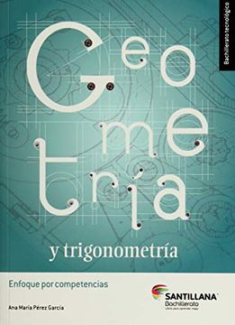Libro Geometria y Trigonometria. Bachillerato, Ana Maria Perez Garcia, ISBN  9786070120480. Comprar en Buscalibre