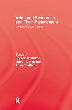 portada Arid Land Resources and Their Management: Jordan's Desert Margin (in English)