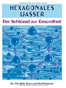 portada Hexagonales Wasser: Der Schlüssel zur Gesundheit (en Alemán)
