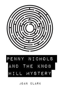 portada Penny Nichols and the Knob Hill Mystery (en Inglés)