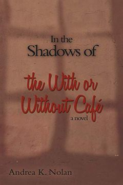 portada In the Shadows of the With or Without Café (en Inglés)