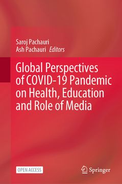 portada Global Perspectives of Covid-19 Pandemic on Health, Education, and Role of Media
