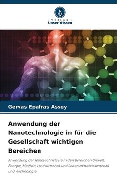 portada Anwendung der Nanotechnologie in für die Gesellschaft wichtigen Bereichen (in German)