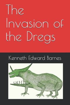 portada The Invasion of the Dregs (en Inglés)